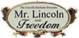 Mr Lincoln and Freedom