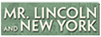 Mr Lincoln and New York